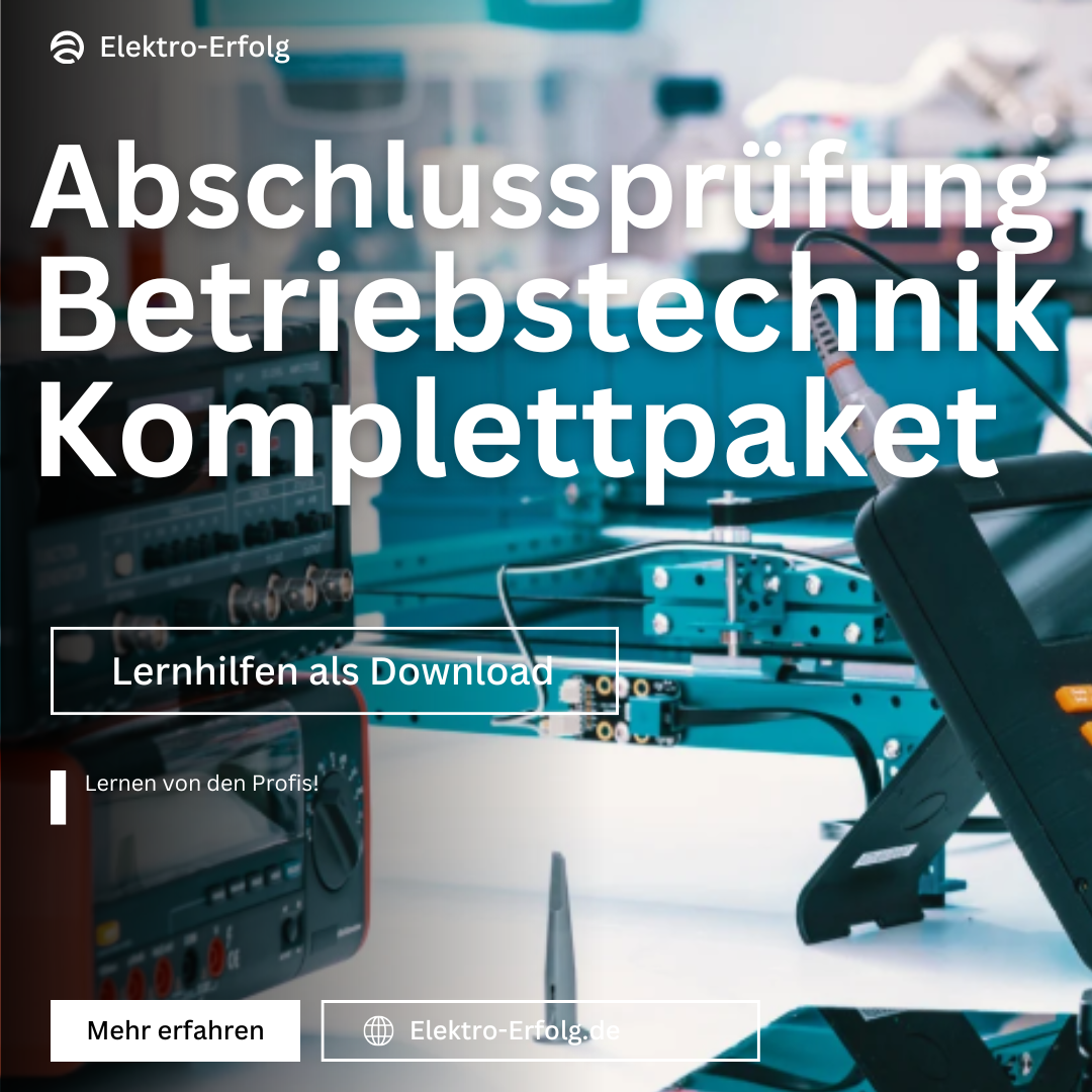 Abschlussprüfung Komplettpaket – Elektroniker für Betriebstechnik