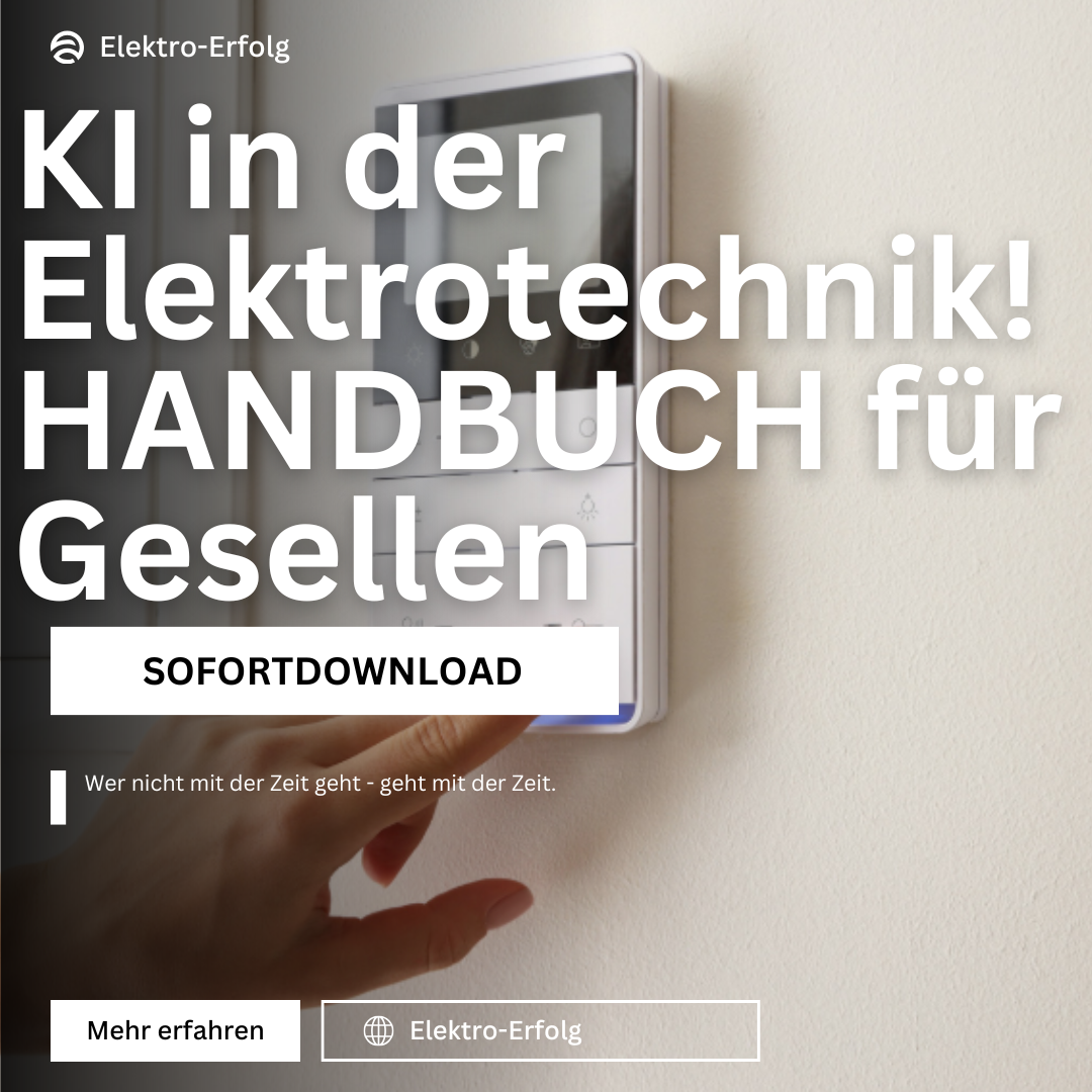 KI in der Elektrotechnik – Praxis-Handbuch für Gesellen (SOFORTDOWNLOAD)