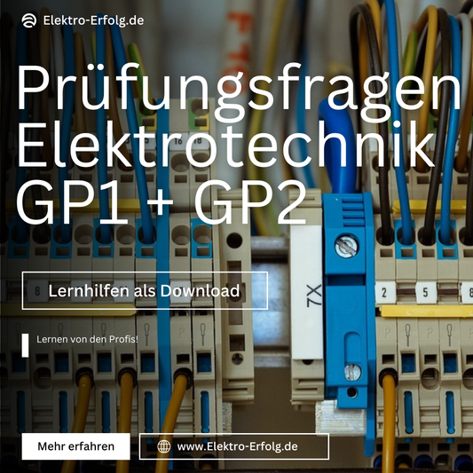 Elektro Gesellenprüfung Teil 1 +2 Prüfungsfragen (200) mit Antworten aus allen Themenbereichen