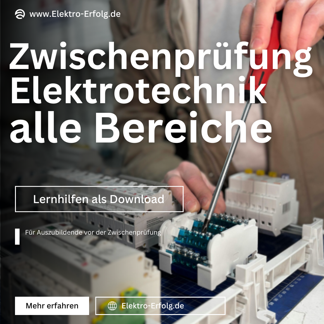 Zwischenprüfung Teil 1 – Komplettpaket Elektrotechnik (alle Bereiche)